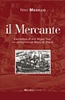 IL MERCANTE - L'avventura di don Miguel Vaaz, un portoghese nel regno di Napoli - SINTESI